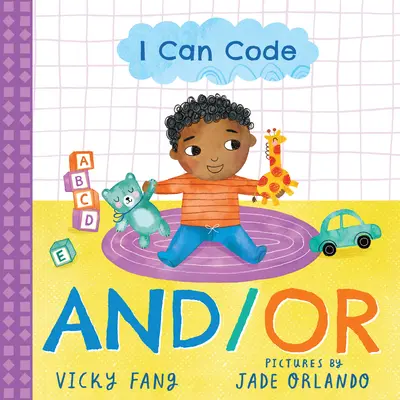 I Can Code: I/Or - I Can Code: And/Or