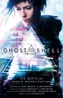 Ghost in the Shell: Oficjalna nowelizacja filmu - Ghost in the Shell: The Official Movie Novelization