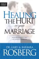 Uzdrawianie zranień w małżeństwie - Healing the Hurt in Your Marriage