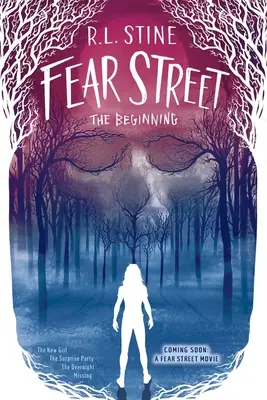 Fear Street the Beginning: Nowa dziewczyna; Przyjęcie niespodzianka; Nocleg; Zaginięcie - Fear Street the Beginning: The New Girl; The Surprise Party; The Overnight; Missing