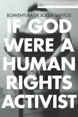 Gdyby Bóg był działaczem na rzecz praw człowieka - If God Were a Human Rights Activist