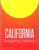 Kalifornijskie projektowanie wolności - California Designing Freedom