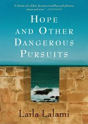 Nadzieja i inne niebezpieczne poszukiwania - Hope and Other Dangerous Pursuits