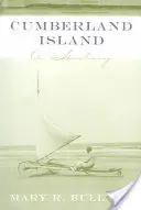 Wyspa Cumberland: Historia - Cumberland Island: A History