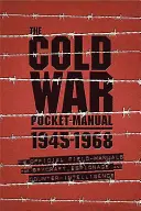 Zimnowojenny kieszonkowy podręcznik szpiegowski: Oficjalne podręczniki terenowe dotyczące szpiegostwa, szpiegostwa i kontrwywiadu - The Cold War Spy Pocket Manual: The Official Field-Manuals for Espionage, Spycraft and Counter-Intelligence