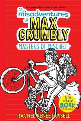 Przygody Maxa Crumbly'ego 3, 3: Mistrzowie psot - The Misadventures of Max Crumbly 3, 3: Masters of Mischief