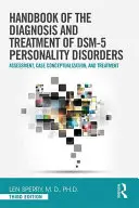 Podręcznik diagnozy i leczenia zaburzeń osobowości Dsm-5: Ocena, konceptualizacja przypadku i leczenie, wydanie trzecie - Handbook of Diagnosis and Treatment of Dsm-5 Personality Disorders: Assessment, Case Conceptualization, and Treatment, Third Edition