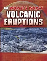 Najgorsze wybuchy wulkanów na świecie - World's Worst Volcanic Eruptions