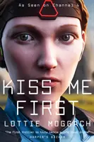 Kiss Me First - TV Tie-In Edition