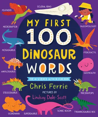 Moje pierwsze 100 słów o dinozaurach - My First 100 Dinosaur Words