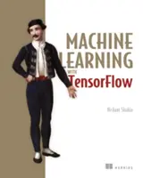 Uczenie maszynowe z Tensorflow - Machine Learning with Tensorflow