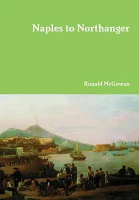 Neapol do Northanger - Naples to Northanger