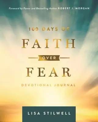 100 dni wiary ponad strachem - 100 Days of Faith Over Fear