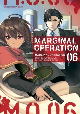 Operacje marginalne: Tom 6 - Marginal Operation: Volume 6