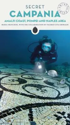 Sekretna Kampania - Capri, Pompeje, Wezuwiusz i okolice - Secret Campania - Capri, Pompeii, Vesuvius and Surrounding Area