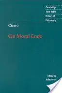 Cyceron: O celach moralnych - Cicero: On Moral Ends