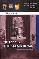 Morderstwo w Pałacu Królewskim - śledztwo Aimee Leduc - Murder In The Palais Royal - An Aimee Leduc Investigation