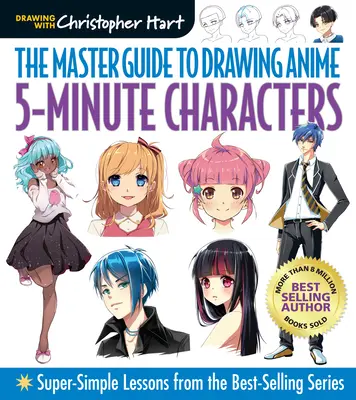 Mistrzowski przewodnik po rysowaniu anime: 5-Minute Characters: Super proste lekcje z najlepiej sprzedającej się serii - Master Guide to Drawing Anime: 5-Minute Characters: Super-Simple Lessons from the Best-Selling Series