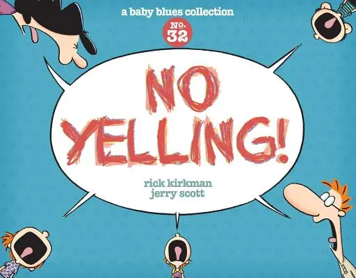 Nie krzycz!, 39: Kolekcja Baby Blues - No Yelling!, 39: A Baby Blues Collection