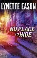 Nie ma gdzie się ukryć - No Place to Hide