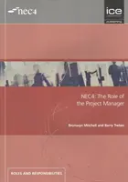 NEC4: Rola kierownika projektu - NEC4: The Role of the Project Manager