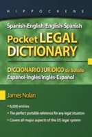 Kieszonkowy słownik prawniczy hiszpańsko-angielski/angielsko-hiszpański/Diccionario Juridico de Bolsillo Espanol-Ingles/Ingles-Espanol - Spanish-English/English-Spanish Pocket Legal Dictionary/Diccionario Juridico de Bolsillo Espanol-Ingles/Ingles-Espanol