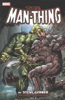 Man-Thing: Kompletna kolekcja, tom 2 - Man-Thing: The Complete Collection, Volume 2