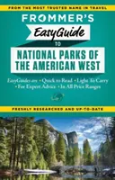 Łatwy przewodnik Frommera po parkach narodowych amerykańskiego Zachodu - Frommer's Easyguide to National Parks of the American West