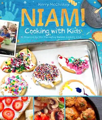 Niam! Gotowanie z dziećmi: zainspirowane przez Mamaqtuq Nanook Cooking Club - Niam! Cooking with Kids: Inspired by the Mamaqtuq Nanook Cooking Club