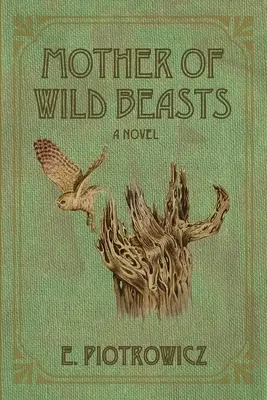 Matka dzikich bestii - Mother of Wild Beasts