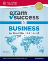 Sukces egzaminacyjny w biznesie dla Cambridge As & A Level - Exam Success in Business for Cambridge as & a Level