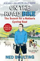 Na rowerze szosowym: Poszukiwanie kolarskiej duszy narodu - On the Road Bike: The Search for a Nation's Cycling Soul