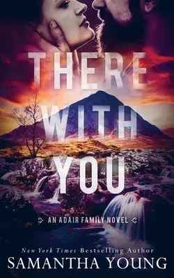 Tam z tobą (The Adair Family Series #2) - There With You (The Adair Family Series #2)