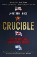 Tygiel - rok, który ukształtował nasz świat - Crucible - The Year that Forged Our World