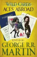 Dzikie karty: Asy za granicą - Wild Cards: Aces Abroad