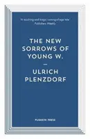 Nowe smutki młodego W. - New Sorrows of Young W.