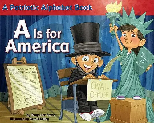 A jak Ameryka: Patriotyczny alfabet - A is for America: A Patriotic Alphabet Book