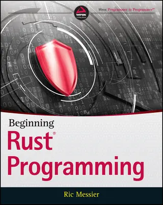 Początki programowania w języku Rust - Beginning Rust Programming