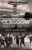 Opowieści z Glasgow - Glasgow Tales of the City