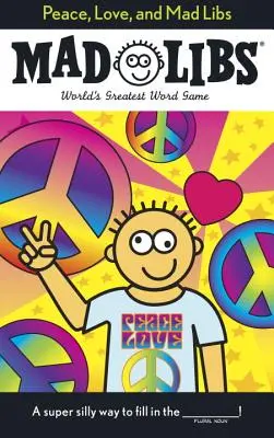 Pokój, miłość i Mad Libs - Peace, Love, and Mad Libs