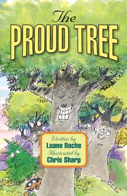 Dumne drzewo - The Proud Tree