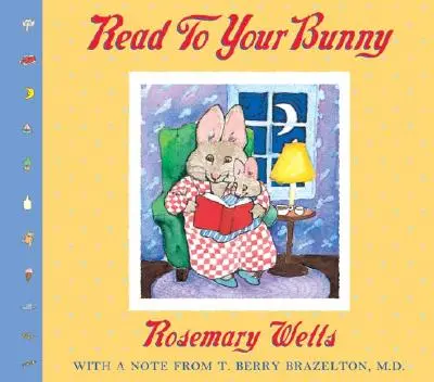 Czytaj swojemu króliczkowi: (z komentarzem T. Berry'ego Brazeltona) - Read to Your Bunny: (With a Note from T. Berry Brazelton, M. D.)