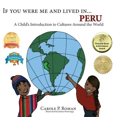 Gdybyś był mną i żył w... Peru: Dziecięce wprowadzenie do kultur na całym świecie - If You Were Me and Lived in... Peru: A Child's Introduction to Cultures Around the World