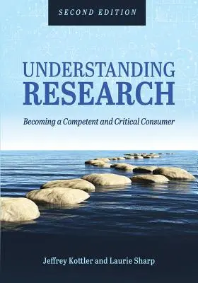 Zrozumienie badań naukowych: Stawanie się kompetentnym i krytycznym konsumentem - Understanding Research: Becoming a Competent and Critical Consumer