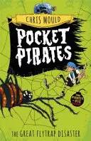 Kieszonkowi piraci: Wielka katastrofa muchołapki - Księga 3 - Pocket Pirates: The Great Flytrap Disaster - Book 3