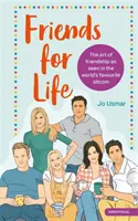 Przyjaciele na całe życie: Sztuka przyjaźni w ulubionym sitcomie na świecie - Friends for Life: The Art of Friendship as Seen in the World's Favourite Sitcom