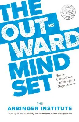 Zewnętrzny sposób myślenia: Widząc poza siebie - The Outward Mindset: Seeing Beyond Ourselves