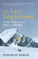 Ostatni Anglicy - Miłość, wojna i koniec imperium - Last Englishmen - Love, War and the End of Empire