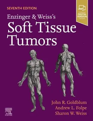 Nowotwory tkanek miękkich Enzingera i Weissa - Enzinger and Weiss's Soft Tissue Tumors