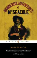 Cudowne przygody pani Seacole w wielu krajach - Wonderful Adventures of Mrs Seacole in Many Lands